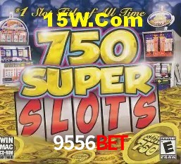 9556Bet: Jogos de Caça-Níqueis-Altas Recompensas, Roleta-Velocidade, Blackjack-Desafios Máximos